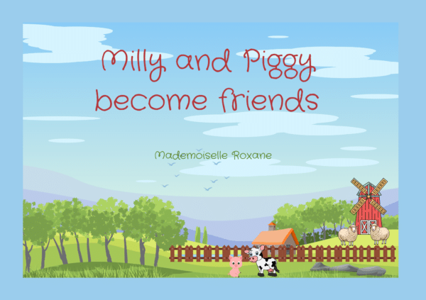 Milly and Piggy become friends